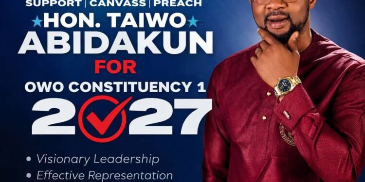 Hon. Taiwo Abidakun: A Tested Grassroots Leader Poised to Reinvigorate Owo Constituency I